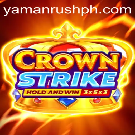 Crownstrike: The Latest Gaming Sensation with YamanRush
