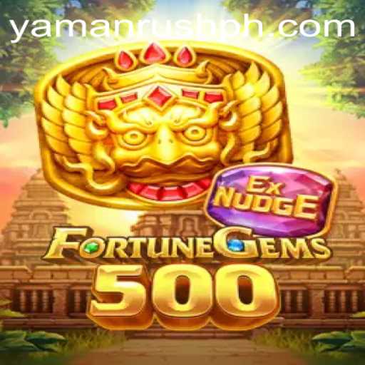 Discover the Thrills of FortuneGems500 and the Pulse-Pounding Adventure of YamanRush