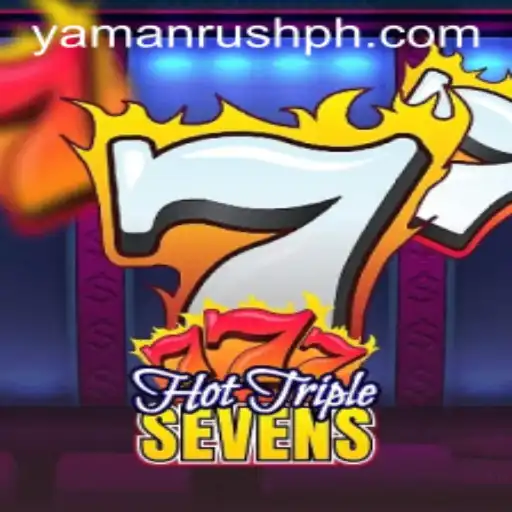 Exploring HotTripleSevens: A New Spin on Online Slots with YamanRush