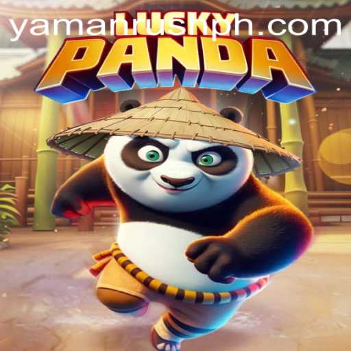 Master the Thrills and Chills of LuckyPanda - An In-Depth Guide to YamanRush