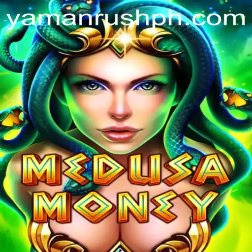 Exploring the Intriguing World of MedusaMoney and the Thrilling YamanRush