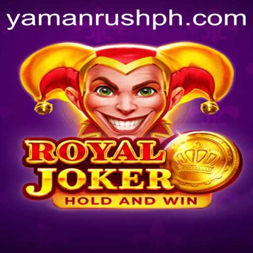 Unveiling the Excitement of Royaljoker: YamanRush