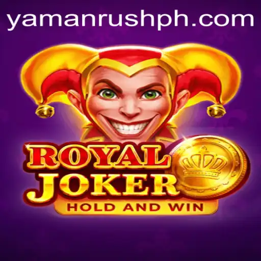 Unveiling the Excitement of Royaljoker: YamanRush