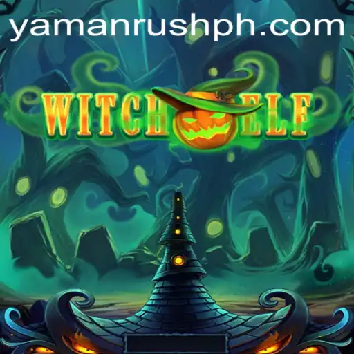 Discover the Enchanting World of WitchElf and the Thrills of YamanRush